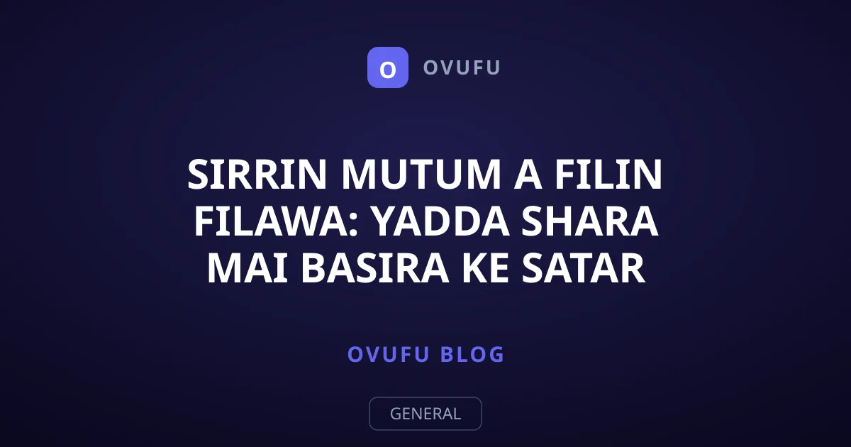 Sirrin Mutum A Filin Filawa: Yadda Shara Mai Basira Ke Satar Sirri